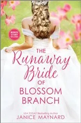 Book cover of The Runaway Bride of Blossom Branch by Janice Maynard