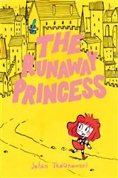 Book cover of The Runaway Princess by Johan Troïanowski
