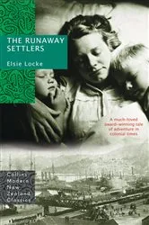 Book cover of The Runaway Settlers by Elsie Locke