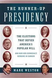 Book cover of The Runner-Up Presidency by Mark Weston