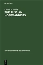 Book cover of The Russian Hoffmannists by Charles E. Passage