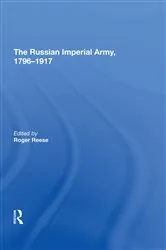 Book cover of The Russian Imperial Army 1796�1917 by Roger Reese