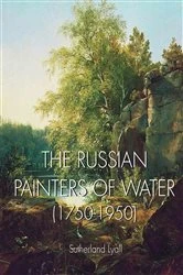 Book cover of The Russian painters of water 1750-1950 by Sutherland Lyall