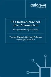 Book cover of The Russian Province After Communism by Vincent Edwards