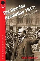 Book cover of The Russian Revolution 1917 by Nick Shepley