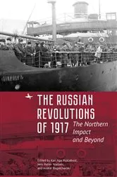 Book cover of The Russian Revolutions of 1917 by Kari Aga Myklebost