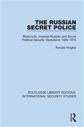 Book cover of The Russian Secret Police by Ronald Hingley