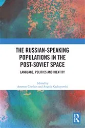 Book cover of The Russian-speaking Populations in the Post-Soviet Space by Ammon Cheskin