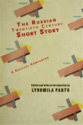 Book cover of The Russian Twentieth Century Short Story by Lyudmila Parts