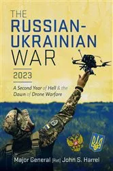 Book cover of The Russian-Ukrainian War, 2023 by John S Harrel