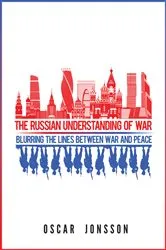 Book cover of The Russian Understanding of War by Oscar Jonsson
