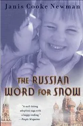 Book cover of The Russian Word for Snow by Janis Cooke Newman