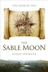 Book cover of The Sable Moon by Nancy Springer