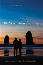Book cover of The Sacred Art of Marriage by David Robinson