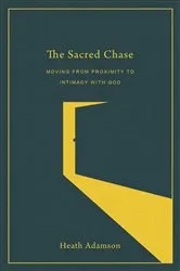 Book cover of The Sacred Chase by Heath Adamson