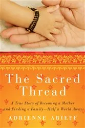 Book cover of The Sacred Thread by Adrienne Arieff
