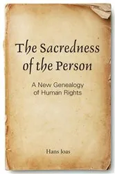 Book cover of The Sacredness of the Person by Hans Joas