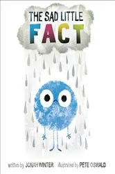 Book cover of The Sad Little Fact by Jonah Winter