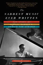 Book cover of The Saddest Music Ever Written by Thomas Larson