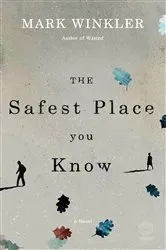 Book cover of The Safest Place You Know by Unknown