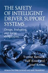 Book cover of The Safety of Intelligent Driver Support Systems by Ralf Risser