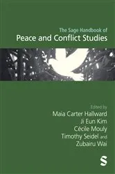 Book cover of The Sage Handbook of Peace and Conflict Studies by Maia Carter Hallward