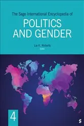 Book cover of The Sage International Encyclopedia of Politics and Gender by Lia K. Roberts
