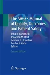 Book cover of The SAGES Manual of Quality, Outcomes and Patient Safety (2nd ed.) by John R. Romanelli