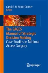 Book cover of The SAGES Manual of Strategic Decision Making by Carol E.H. Scott-Conner