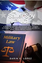 Book cover of The Sailor Spy vs. UCI by Darin  G. Lopez