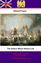 Book cover of The Sailors Whom Nelson Led by Unknown