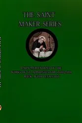 Book cover of The Saint Maker Series by St. Alphonsus Liguori