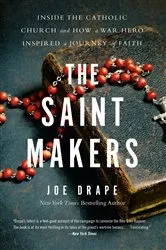 Book cover of The Saint Makers by Joe Drape