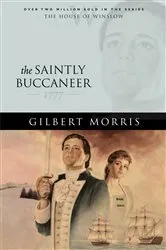 Book cover of The Saintly Buccaneer (House of Winslow Book #5) by Unknown