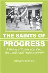 Book cover of The Saints of Progress by Carmen Kordick