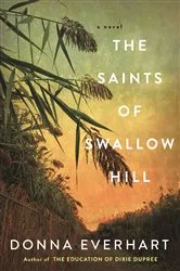 Book cover of The Saints of Swallow Hill by Donna Everhart