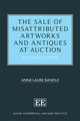 Book cover of The Sale of Misattributed Artworks and Antiques at Auction (2nd ed.) by Anne L. Bandle
