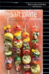 Book cover of The Salt Plate Cookbook by The Williams-Sonoma Test Kitchen
