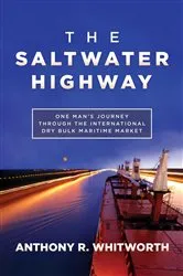 Book cover of The Saltwater Highway by Anthony R. Whitworth