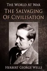 Book cover of The Salvaging Of Civilisation by Herbert George Wells