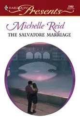 Book cover of The Salvatore Marriage by Michelle Reid