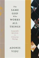 Book cover of The Same God Who Works All Things by Unknown