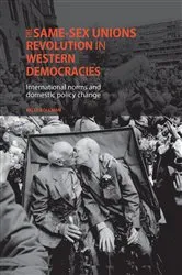 Book cover of The same-sex unions revolution in Western democracies by Kelly Kollman