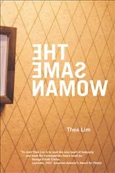 Book cover of The Same Woman by Thea Lim