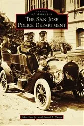Book cover of The San Jose Police Department by Unknown