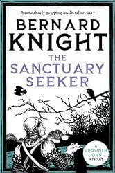 Book cover of The Sanctuary Seeker by Bernard Knight