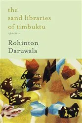 Book cover of The Sand Libraries of Timbuktu by Rohinton Daruwala