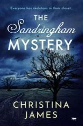 Book cover of The Sandringham Mystery by Christina James