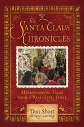 Book cover of The Santa Claus Chronicles by Dan Short
