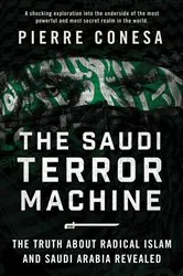 Book cover of The Saudi Terror Machine by Pierre Conesa